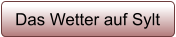 Das Wetter auf Sylt