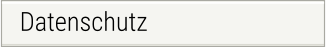 Datenschutz