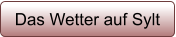 Das Wetter auf Sylt