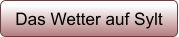 Das Wetter auf Sylt