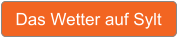 Das Wetter auf Sylt